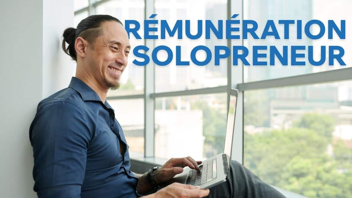 Optimisation de la rémunération du solopreneur